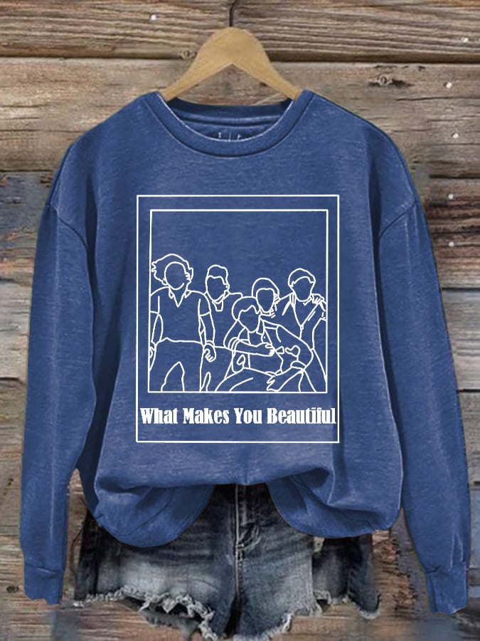 Women'S What Makes You Beautiful Casual Printed Sweatshirt